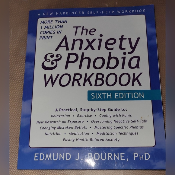 The Anxiety and Phobia Workbook Sixth Edition - Picture 1 of 2